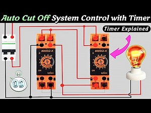 Auto Cut Off System Control with On delay #timer @AllGyanElectrical