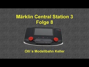 Märklin Central Station 3 Folge 8 Daten sichern und wiederherstellen