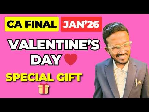 Surprise Gift on Valentine's Day for CA Final Jan'26 Students | Must Watch |CAreer Navigator Program