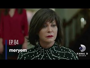 Meryem Ep.84 | HOY | Sólo por Kanal D Drama