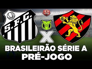 SANTOS x SPORT AO VIVO | CAMPEONATO BRASILEIRO SÉRIE A 2025 | 36ª RODADA | NARRAÇÃO