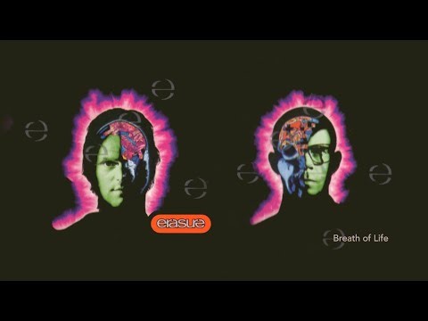 Erasure — Breath Of Life (lyrics)