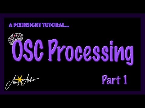 Pixinsight - Processing a Color Image (OSC camera) Part 1