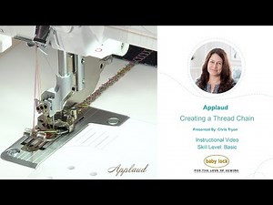 Baby Lock Applaud Features: Creating a Thread Chain