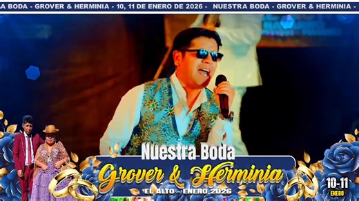 INVITACIÓN NUESTRA BODA GROVER. &. HERMINIA 10 y 11 de ENERO 2026 EL ALTO - LA PAZ | Filmaciones Fercho Internacional