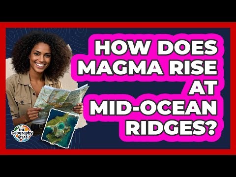 How Does Magma Rise At Mid-Ocean Ridges?