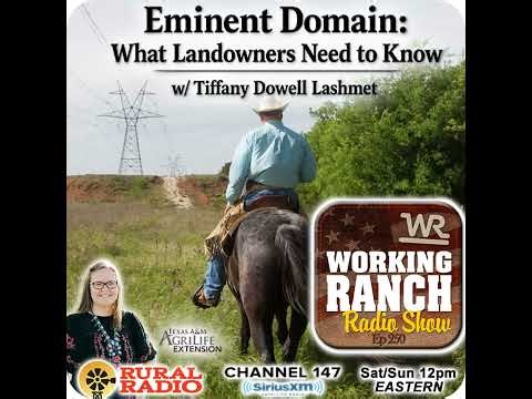 Ep 250: Eminent Domain: What Landowners Need to Know w/ Tiffany Dowell Lashmet