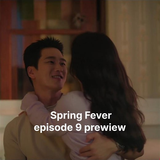 Spring Fever episode 9 prewiew #shorts #kdrama