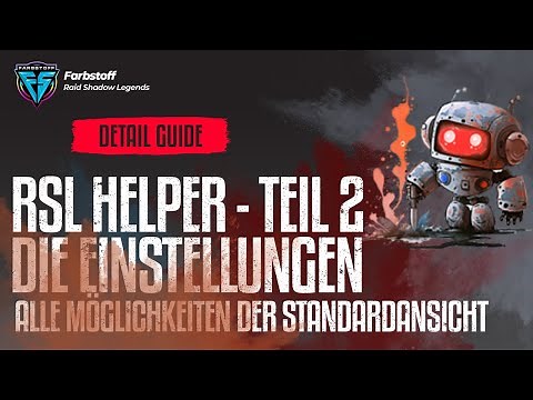 Raid: Shadow Legends - RSL Helper Guide Teil 2 - Die richtigen Einstellungen und alle Funktionen