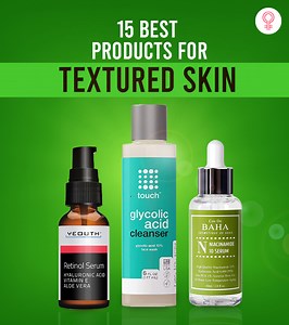 16 Best Products For Textured Skin, As Per An Esthetician (2025)