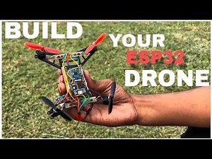 Simplest way to build your own ESP32 bassed Mobile Controlled DRONE