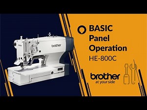 BASIC Panel Operation [Brother HE-800C]