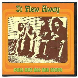 It Flew Away - Pull Out All The Stops