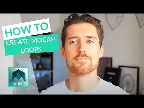 How to CREATE LOOPS using MOTION CAPTURE and Motionbuilder - 3 methods