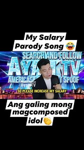 617K views · 19K reactions | My Salary (My Diary) Parody Song By AYAMTV AGT SPOOF ONLY 藍#viral #cttoayamtv #followers #highlights #facebookvideo #facebookpost #composed #parody #mysalary #mydiary | Cecille Peñatorre | Facebook