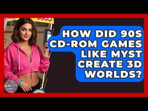How Did 90s CD-ROM Games Like Myst Create 3D Worlds? - I'm a 90s Baby