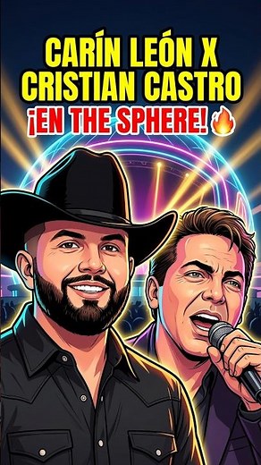 ¡Noche histórica! Carín León y Cristian Castro rompen The Sphere con su talento 🙌🔥