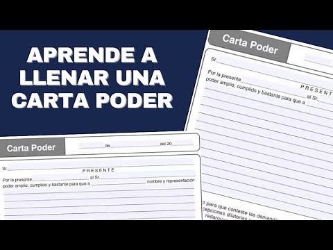 Aprende paso a paso, como llenar una carta poder