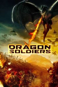 Dragon Soldiers (2020) - Movie
