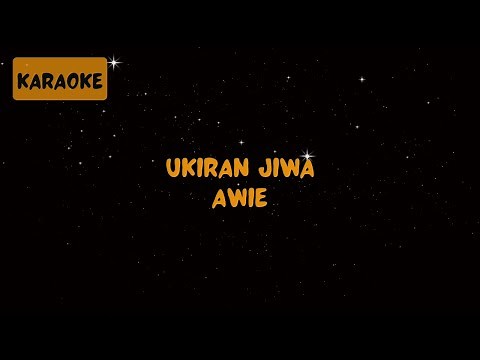 Awie - Ukiran Jiwa [Karaoke]