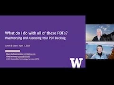 Accessibility Lunch & Learn: What do I do with all these PDFs? Inventory and Assess Your PDF Backlog