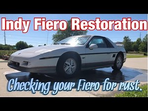 Indy Fiero restoration: how to check your Fiero for rust!