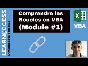 VBA - Comprendre les Boucles VBA (Module #1)