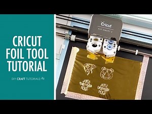 HOW TO USE THE CRICUT FOIL TRANSFER KIT
