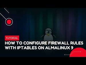 How to Configure Firewall Rules with iptables on AlmaLinux 9 | VPS Tutorial