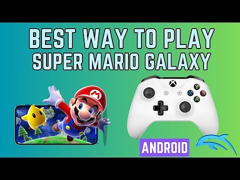 How to configure your Xbox controller for Super Mario Galaxy on Dolphin Android | No Motion