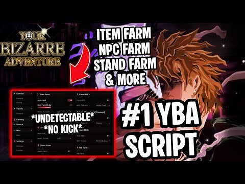 Your Bizarre Adventure YBA Script | Item Farm, NPC Farm, Stand Farm, Auto Quest & More | Mobile/PC
