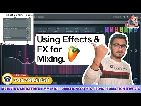Tutorial Of Using Effects & FX for Mixing || Best Online Complete & Crash Course | Fl Studio Classes
