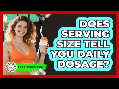 Does Serving Size Tell You Daily Dosage?