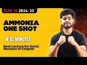 Ammonia (NH3) One Shot in 15 Minutes | ICSE Class 10 2025 | One Shot | Pranay Mishra