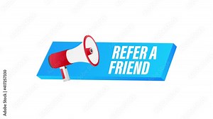 Megaphone label with reffer a friend. Megaphone banner. Web design. Motion graphics.