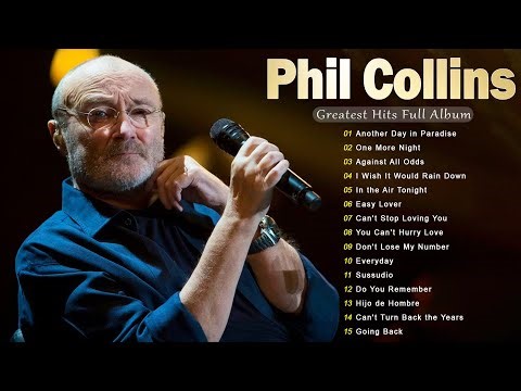 Phil Collins Greatest Hits Full Album 2025 || Best Of Phil Collins #oldiesmusic