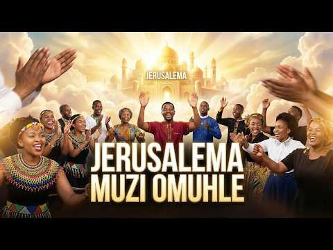 Jerusalema Muzi Omuhle – High Tempo African Gospel Praise Zulu song