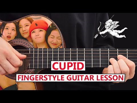 Cupid - FIFTY FIFTY - Guitar Fingerstyle Lesson Step by Step