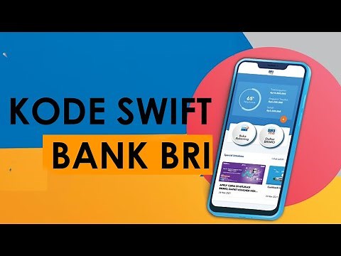 KODE SWIFT BANK BRI SELURUH DAERAH DI INDONESIA