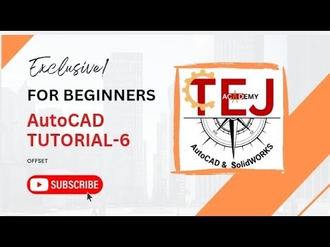 AutoCAD Tutorial-6 Offset