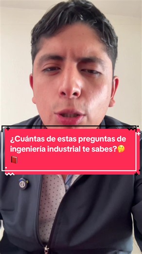 Examen sorpresa de ingeniería industrial: ¿Cuántas respondiste bien?