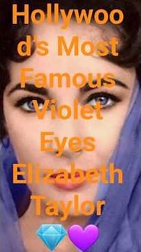Hollywood’s Most Famous Violet Eyes – Elizabeth Taylor 💎💜 #Shorts