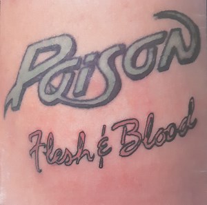 Poison - Flesh & Blood