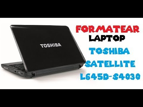 HOW TO FORMAT TOSHIBA SATELLITE L645D-S4030 LAPTOP