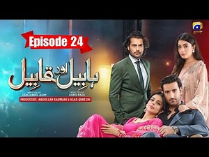 Habil Aur Qabil Ep 24 | #trending #fyp #youtube #epic #drama #viralvideos #video #india #foryou