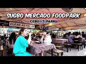 🐵 [HD #CEBU 🇵🇭 ] SUGBO MERCADO FOODPARK IT PARK Virtual Tour June 2024