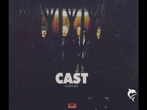 Cast - Fine Time (With Lyrics in Description)