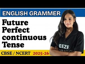 Future Perfect Continuous Tense Explained | Jassica Ma’am | Easy English Grammar