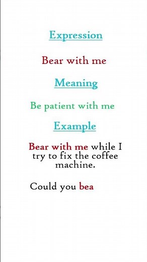 Bear with me Meaning l Other ways of saying bear with me l Bear or Bare with me l English Expression