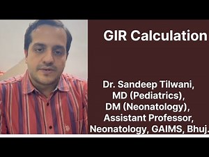 GIR (Glucose Infusion Rate) calculation in Neonates I Dr. Sandeep Tilwani